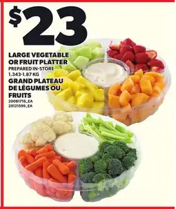 Independent City Market LARGE VEGETABLE OR FRUIT PLATTER offer