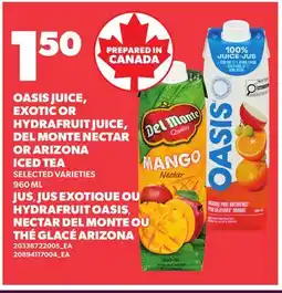 Independent City Market OASIS JUICE, EXOTIC OR HYDRAFRUIT JUICE, DEL MONTE NECTAR OR ARIZONA ICED TEA offer