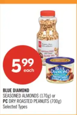 Shoppers Drug Mart BLUE DIAMOND SEASONED ALMONDS (170g) or PC DRY ROASTED PEANUTS (700g) offer