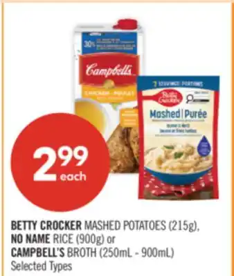 Shoppers Drug Mart BETTY CROCKER MASHED POTATOES (215g), NO NAME RICE (900g) or CAMPBELL'S BROTH (250mL - 900mL) offer