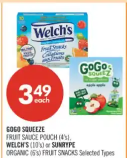 Shoppers Drug Mart GOGO SQUEEZE FRUIT SAUCE POUCH (4's), WELCH'S (10's) or SUNRYPE ORGANIC (6's) FRUIT SNACKS offer