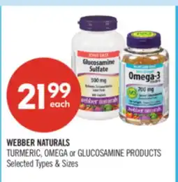 Shoppers Drug Mart WEBBER NATURALS TURMERIC, OMEGA or GLUCOSAMINE PRODUCTS offer