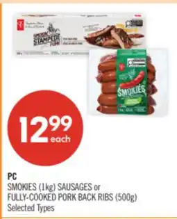 Shoppers Drug Mart PC SMOKIES (1kg) SAUSAGES or FULLY-COOKED PORK BACK RIBS (500g) offer