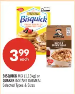 Shoppers Drug Mart BISQUICK MIX (1.13kg) or QUAKER INSTANT OATMEAL offer