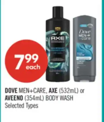 Shoppers Drug Mart DOVE MEN+CARE, AXE (532mL) or AVEENO (354mL) BODY WASH offer