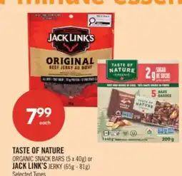 Shoppers Drug Mart TASTE OF NATURE ORGANIC SNACK BARS (5 x 40g) or JACK LINK'S JERKY (65g - 81g) offer