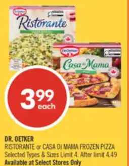 Shoppers Drug Mart DR. OETKER RISTORANTE or CASA DI MAMA FROZEN PIZZA offer