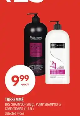 Shoppers Drug Mart TRESEMMÉ DRY SHAMPOO (206g), PUMP SHAMPOO or CONDITIONER (1.15L) offer