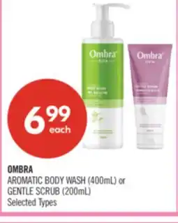 Shoppers Drug Mart OMBRA AROMATIC BODY WASH (400mL) or GENTLE SCRUB (200mL) offer