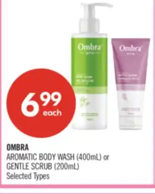 Shoppers Drug Mart OMBRA AROMATIC BODY WASH (400mL) or GENTLE SCRUB (200mL) offer