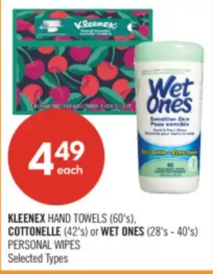 Shoppers Drug Mart KLEENEX HAND TOWELS (60's), COTTONELLE (42's) or WET ONES (28's - 40's) PERSONAL WIPES offer