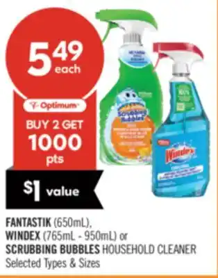 Shoppers Drug Mart FANTASTIK (650mL), WINDEX (765mL - 950mL) or SCRUBBING BUBBLES HOUSEHOLD CLEANER offer