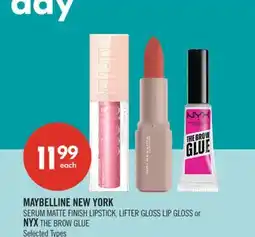 Shoppers Drug Mart MAYBELLINE NEW YORK SERUM MATTE FINISH LIPSTICK, LIFTER GLOSS LIP GLOSS or NYX THE BROW GLUE offer