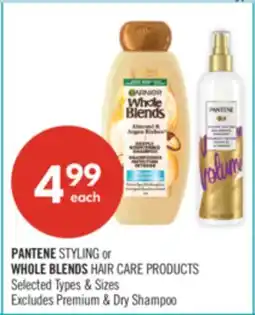 Shoppers Drug Mart PANTENE STYLING or WHOLE BLENDS HAIR CARE PRODUCTS offer