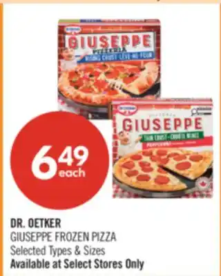 Shoppers Drug Mart DR. OETKER GIUSEPPE FROZEN PIZZA offer