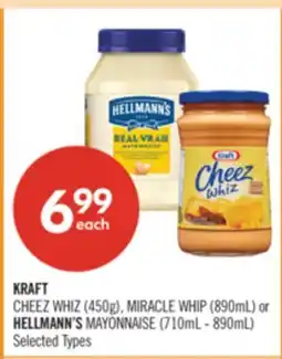 Shoppers Drug Mart KRAFT CHEEZ WHIZ (450g), MIRACLE WHIP (890mL) or HELLMANN'S MAYONNAISE (710mL - 890mL) offer