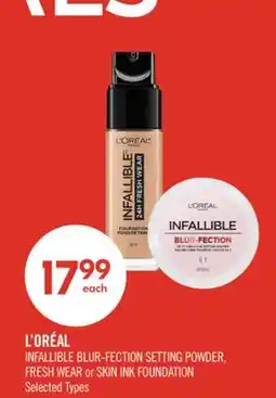 Shoppers Drug Mart L'ORÉAL INFALLIBLE BLUR-FECTION SETTING POWDER, FRESH WEAR or SKIN INK FOUNDATION offer