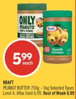 Shoppers Drug Mart KRAFT PEANUT BUTTER 750g - 1kg offer