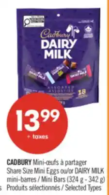 Pharmaprix CADBURY Share Size Mini Eggs or DAIRY MILK Mini Bars (324 g - 342 g) offer