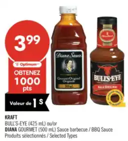 Pharmaprix KRAFT BULL'S-EYE (425 mL) or DIANA GOURMET (500 mL) BBQ Sauce offer