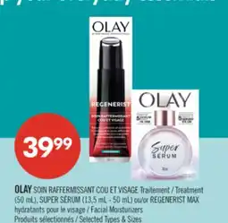 Pharmaprix OLAY Treatment (50 mL), SUPER SÉRUM (13,5 mL - 50 mL) or REGENERIST MAX Facial Moisturizers offer