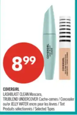 Pharmaprix COVERGIRL LASHBLAST CLEAN Mascara, TRUBLEND UNDERCOVER Concealer or JELLY WATER Tint offer
