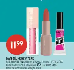 Pharmaprix MAYBELLINE NEW YORK SERUM MATTE FINISH Lipstick, LIFTER GLOSS Lip Gloss or NYX THE BROW GLUE offer