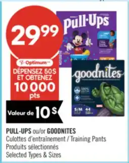 Pharmaprix PULL-UPS or GOODNITES Training Pants offer