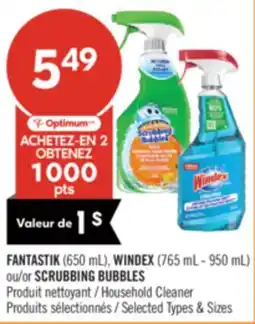 Pharmaprix FANTASTIK (650 mL), WINDEX (765 mL - 950 mL) or SCRUBBING BUBBLES Household Cleaner offer
