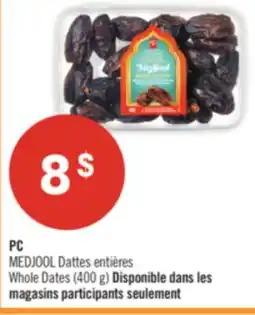 Pharmaprix PC MEDJOOL Whole Dates offer