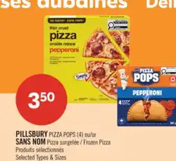 Pharmaprix PILLSBURY PIZZA POPS (4) or NO NAME Frozen Pizza offer