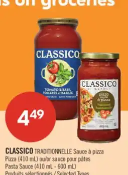 Pharmaprix CLASSICO TRADITIONNELLE Pizza (410 mL) or Pasta Sauce (410 mL - 600 mL) offer