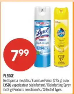 Pharmaprix PLEDGE Furniture Polish (275 g) or LYSOL Disinfecting Spray (539 g) offer