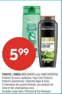 Pharmaprix FRUCTIS, L'ORÉAL MEN EXPERT or HAIR EXPERTISE Hair Care Products offer
