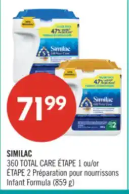 Pharmaprix SIMILAC 360 TOTAL CARE ÉTAPE1 or ÉTAPE2 Infant Formula (859 g) offer