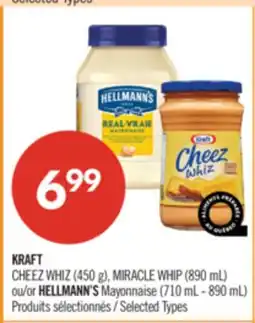 Pharmaprix KRAFT CHEEZ WHIZ (450 g), MIRACLE WHIP (890 mL) or HELLMANN'S Mayonnaise (710 mL - 890 mL) offer