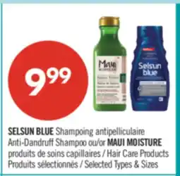 Pharmaprix SELSUN BLUE Anti-Dandruff Shampoo or MAUI MOISTURE Hair Care Products offer