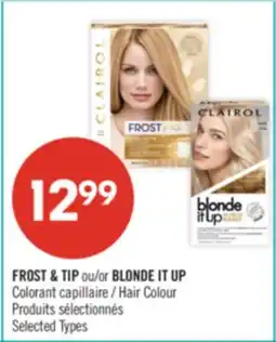 Pharmaprix FROST & TIP or BLONDE IT UP Hair Colour offer