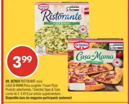 Pharmaprix DR. OETKER RISTORANTE or CASA DI MAMA Frozen Pizza offer