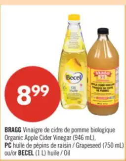 Pharmaprix BRAGG Organic Apple Cider Vinegar (946 mL), PC Grapeseed (750 mL) or BECEL (1 L) Oil offer