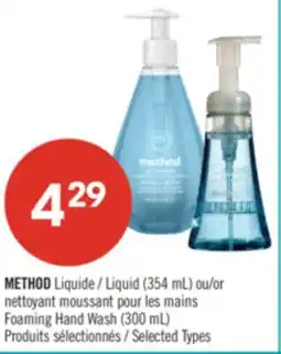 Pharmaprix METHOD Liquid (354 mL) or Foaming Hand Wash (300 mL) offer