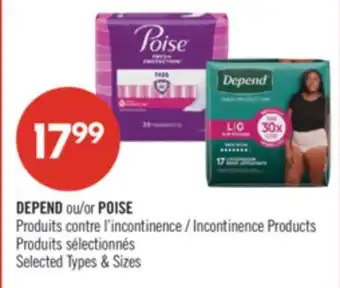Pharmaprix DEPEND or POISE Incontinence Products offer
