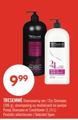 Pharmaprix TRESEMMÉ Dry Shampoo (206 g), Pump Shampoo or Conditioner (1,15 L) offer