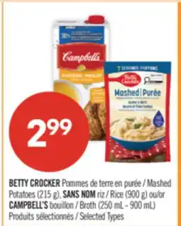 Pharmaprix BETTY CROCKER Mashed Potatoes (215 g) NO NAME Rice (900 g) or CAMPBELL'S Broth (250 mL - 900 mL) offer