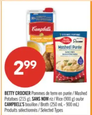 Pharmaprix BETTY CROCKER Mashed Potatoes (215 g) NO NAME Rice (900 g) or CAMPBELL'S Broth (250 mL - 900 mL) offer