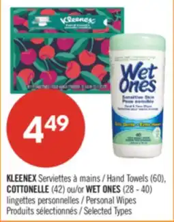Pharmaprix KLEENEX Hand Towels 60 COTTONELLE 42 WET ONES Personal Wipes 28-40 offer