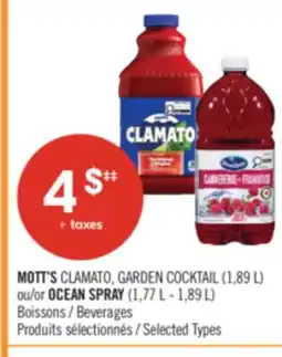 Pharmaprix MOTT'S CLAMATO, GARDEN COCKTAIL (1,89 L) or OCEAN SPRAY (1,77 L - 1,89 L) Beverages offer