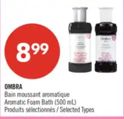 Pharmaprix OMBRA Bain moussant aromatique Aromatic Foam Bath (500 mL) offer