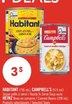Pharmaprix HABITANT (796 mL), CAMPBELL'S (515 mL) Ready To Serve Soup or HEINZ Canned Beans (398 mL) offer