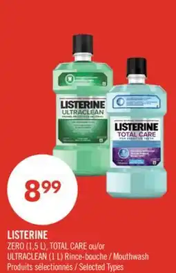 Pharmaprix LISTERINE ZERO (1,5 L), TOTAL CARE or ULTRACLEAN (1 L) Mouthwash offer